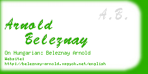 arnold beleznay business card